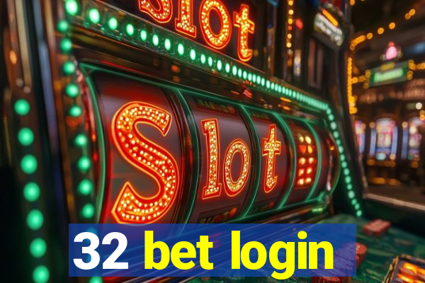 32 bet login